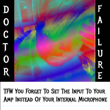 TFW album cover dr failure.png